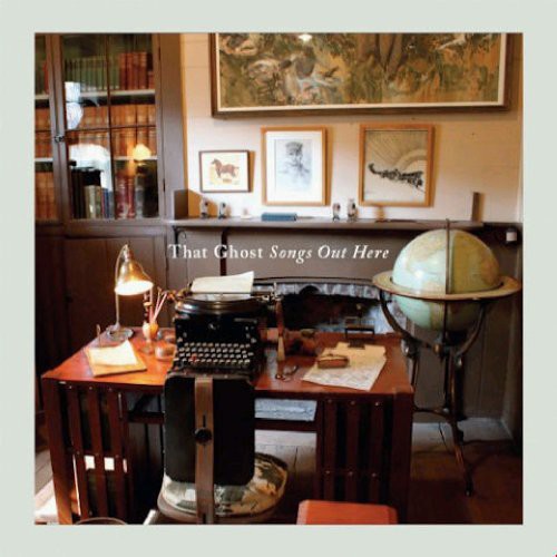 That Ghost - Songs Out Here (Vinyl) { vinyl }