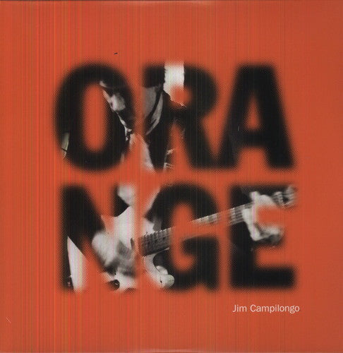 Jim Campilongo - Orange (Vinyl) { vinyl }