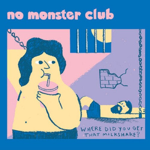 No Monster Club - Where Did You Get That Milkshake (Vinyl) { vinyl }