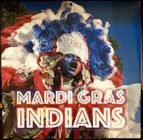 Various Artists - Mardi Gras Indians (Various Artists) (Vinyl) { vinyl }