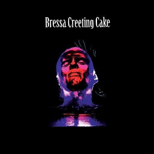 Bressa Creeting Cake - BRESSA CREETING CAKE (Vinyl) { vinyl }