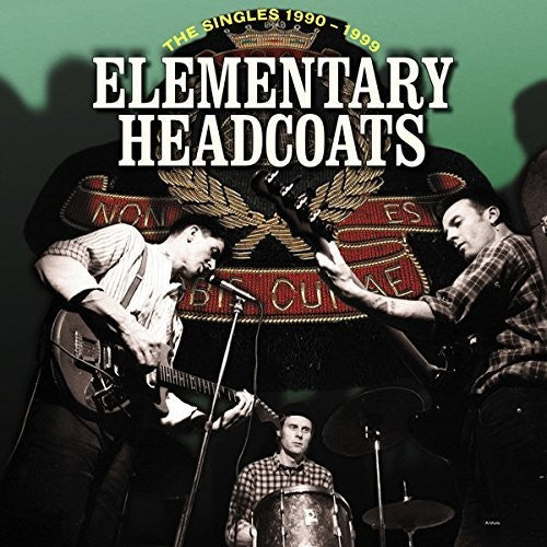 Thee Headcoats - Elementary Headcoats (the Singles 1990 - 1999) (Vinyl) { vinyl }