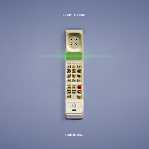 Body of Light - Time To Kill (indie Exclusive) (Vinyl) { vinyl }