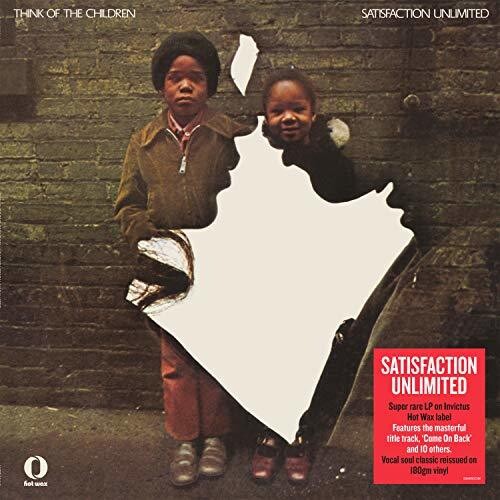 Satisfaction Unlimited - Think Of The Children (Vinyl) { vinyl }
