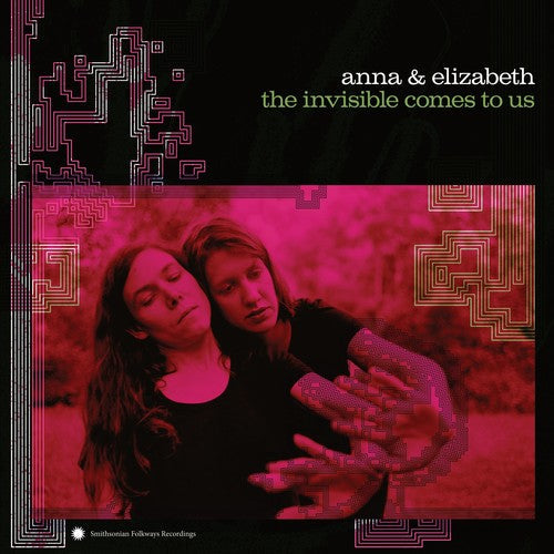 Anna & Elizabeth - Invisible Comes To Us (Vinyl) { vinyl }