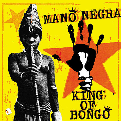Mano Negra - King Of Bongo (Vinyl) { vinyl }