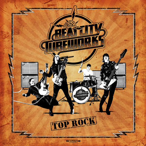 Beat City Tubeworks - Top Rock (Vinyl) { vinyl }