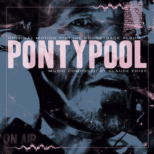 Claude Foisy - Pontypool (Original Motion Picture Soundtrack) (Vinyl) { vinyl }