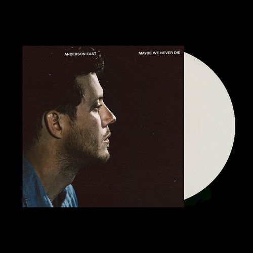 Anderson East - Maybe We Never Die (Vinyl) { vinyl }