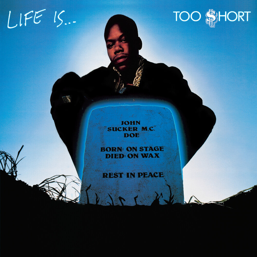 Too $hort - Life Is… Too $hort (LP) { vinyl }