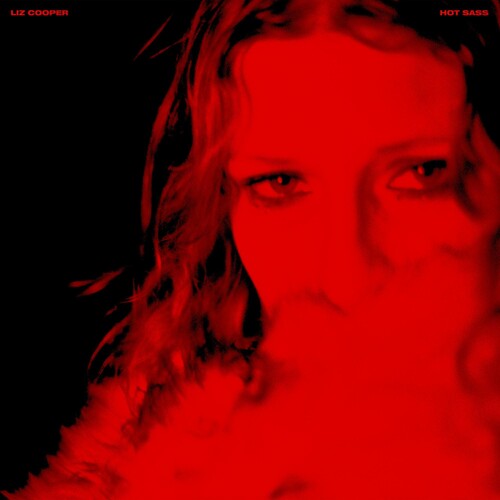Liz Cooper - Hot Sass (Vinyl) { vinyl }