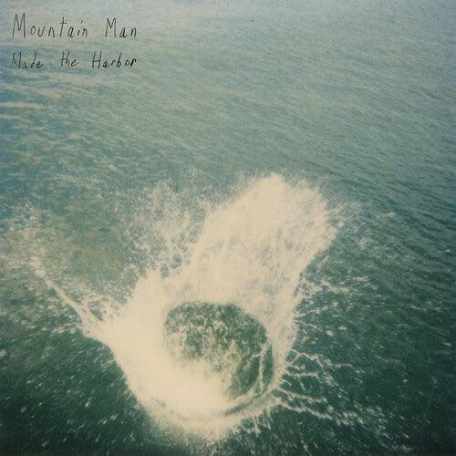 Mountain Man- Made the Harbor (10 Year Anniversary Edition) { vinyl }
