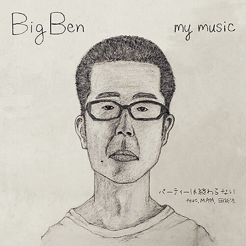 Big Ben - Party Wa Owaranai feat. MMM, Dengaryu (Vinyl) { vinyl }