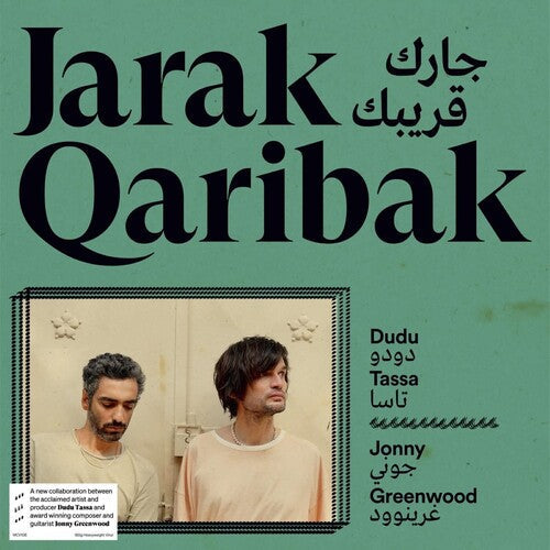 Dudu Tassa & Jonny Greenwood - Jarak Qaribak (Vinyl) { vinyl }