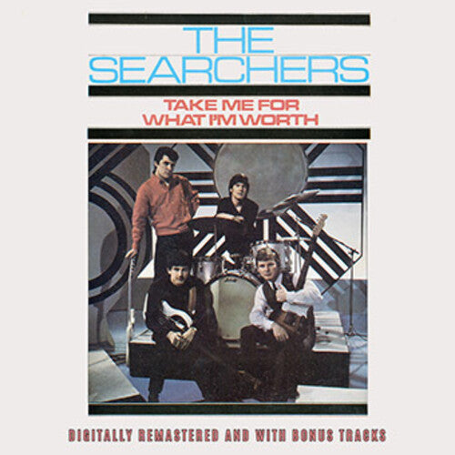 The Searchers - Take Me For What I'm Worth Plus Bonus Tracks (Vinyl) { vinyl }