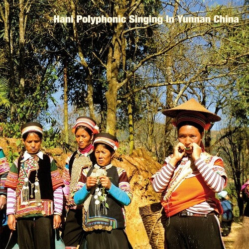 Various Artists - Hani Polyphonic Singing In Yunnan China (Vinyl) { vinyl }