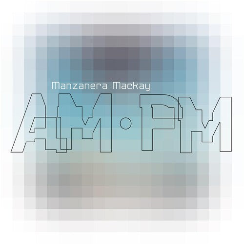 Phil Manzanera & Andy Mackay - Manzanera Mackay Am.pm (Vinyl) { vinyl }