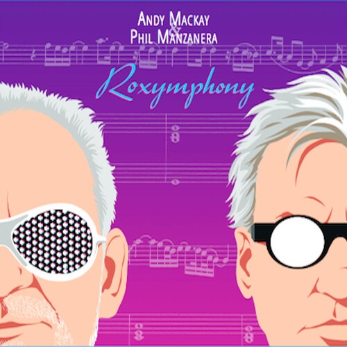 Andy Mackay & Phil Manzanera - Roxymphony (Vinyl) { vinyl }