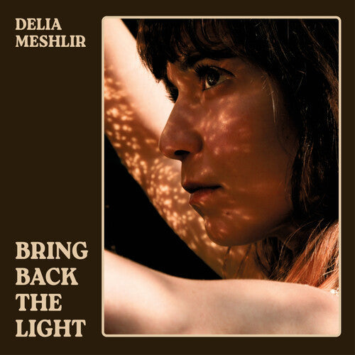 Delia Meshlir - Bring Back The Light (Vinyl) { vinyl }