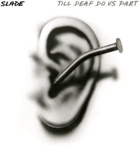 Slade - Till Deaf Do Us Part (Vinyl) { vinyl }