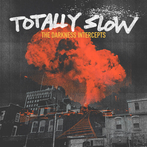 Totally Slow - The Darkness Intercepts (Vinyl) { vinyl }