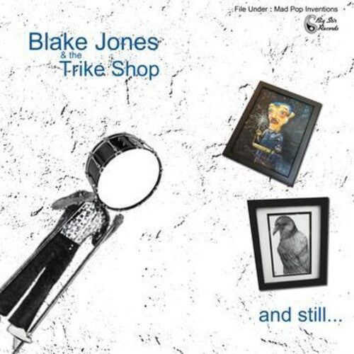 Blake Jones & the Trike Shop - And Still... (Vinyl) { vinyl }