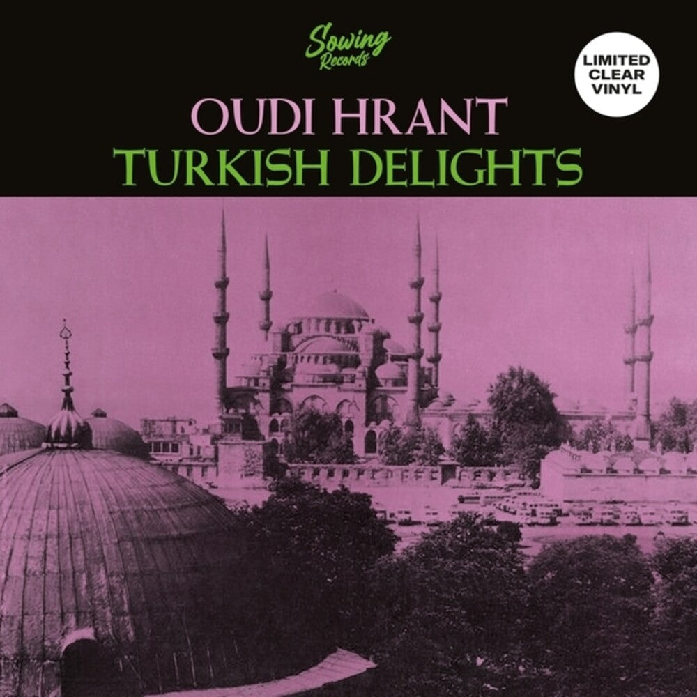 Oudi Hrant - Turkish Delight (Clear Vinyl) { vinyl }