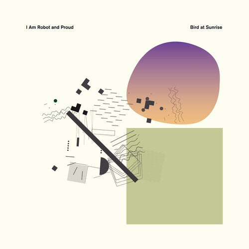 I Am Robot and Proud - Bird At Sunrise (Vinyl) { vinyl }