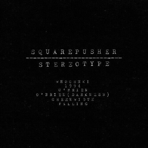 Squarepusher - Stereotype (Vinyl) { vinyl }