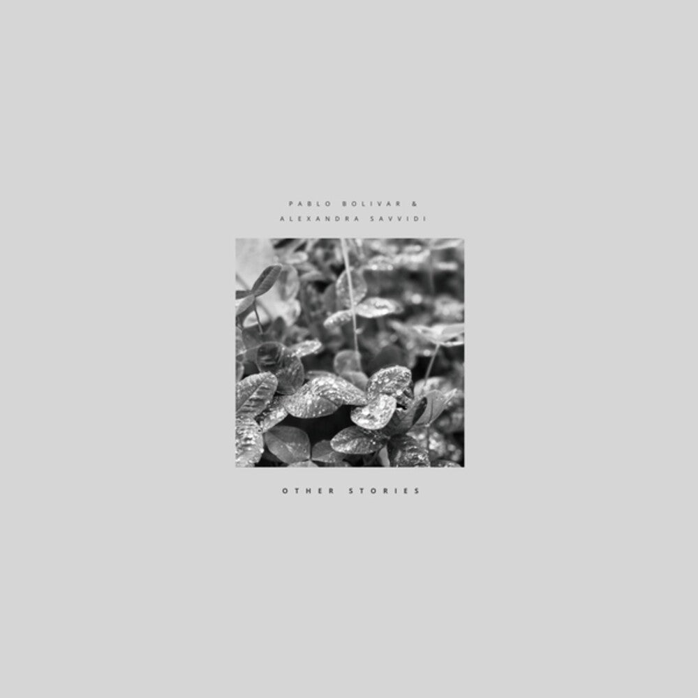 Pablo Bolivar / Alexandra Savvidi - Other Stories (LP) { vinyl }