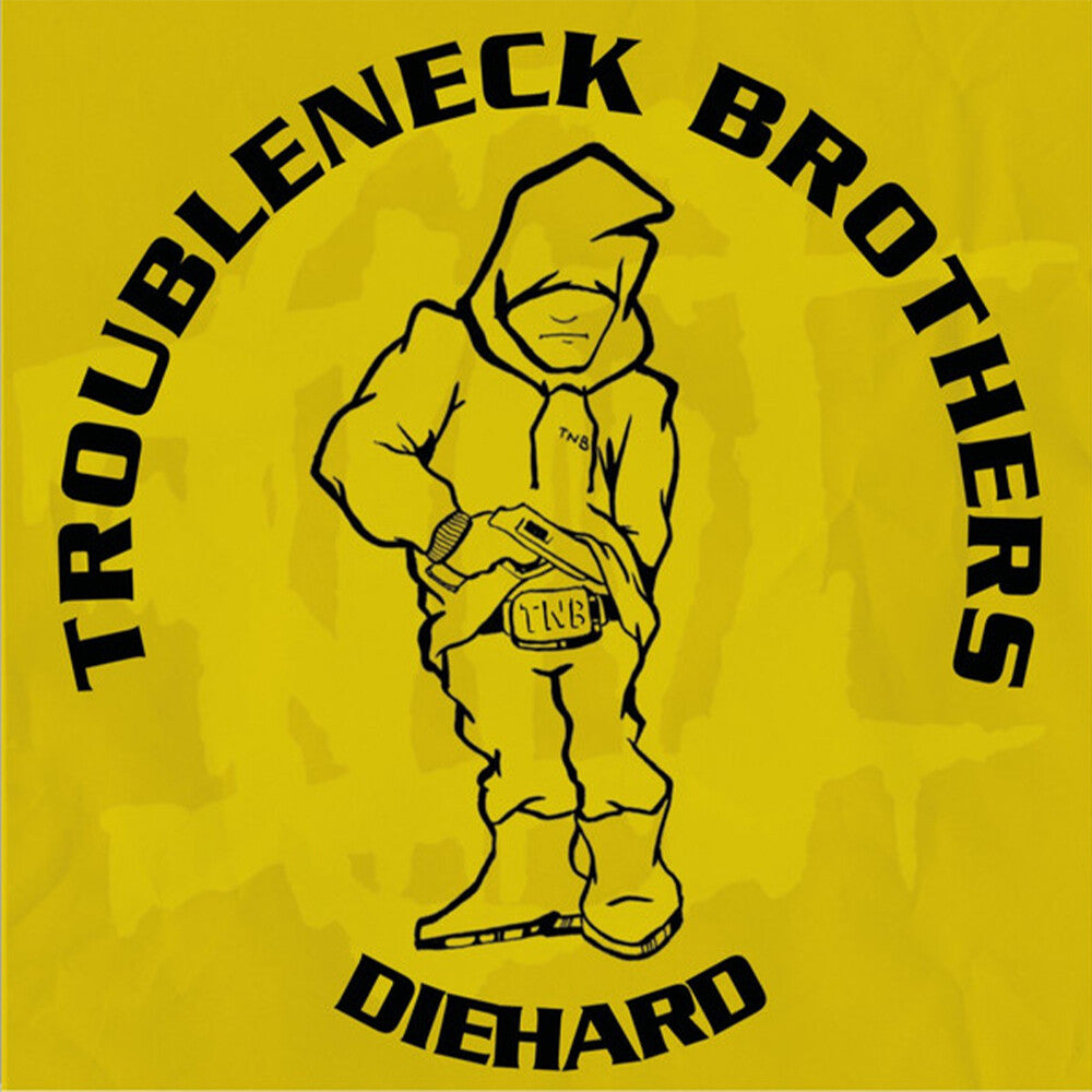 Troubleneck Brothers - Diehard, Rare & Unreleased (1990-1993) (LP) { vinyl }