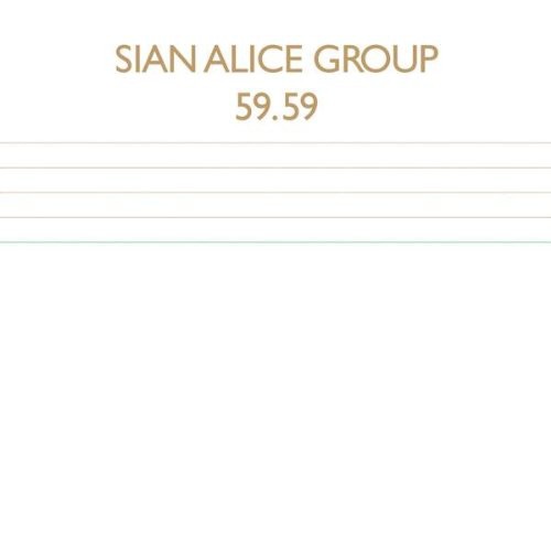 Sian Alice Group - 59.59 (Vinyl) { vinyl }
