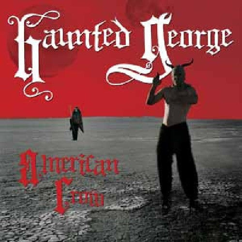 Haunted George - American Crow (Vinyl) { vinyl }