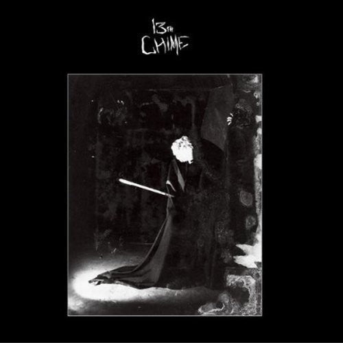 13th Chime - The Singles: 1981-1983 (Vinyl) { vinyl }