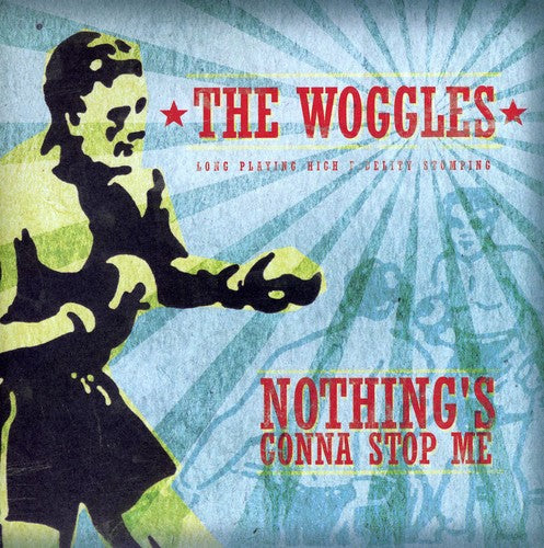 The Woggles - Nothing's Gonna Stop Me (Vinyl) { vinyl }