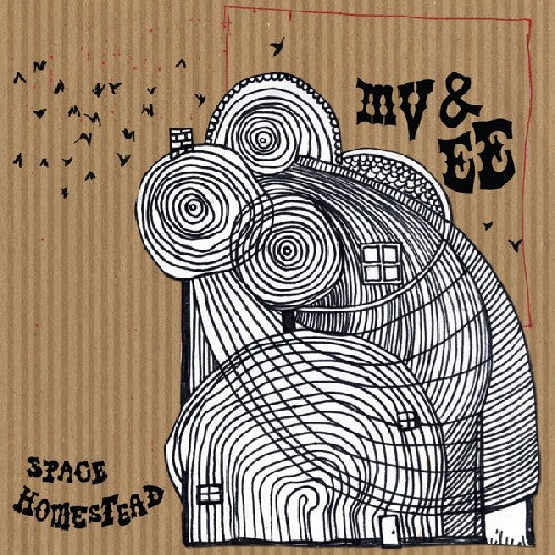 MV & EE - Space Homestead (Vinyl) { vinyl }