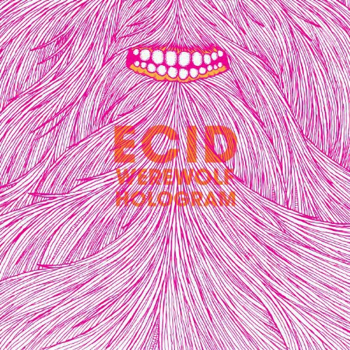 Ecid - Werewolf Hologram (LP) { vinyl }