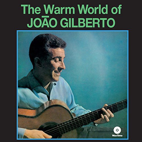 João Gilberto - Warm World (Vinyl) { vinyl }