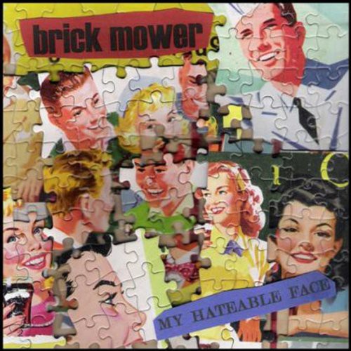 Brick Mower - My Hateable Face (Vinyl) { vinyl }