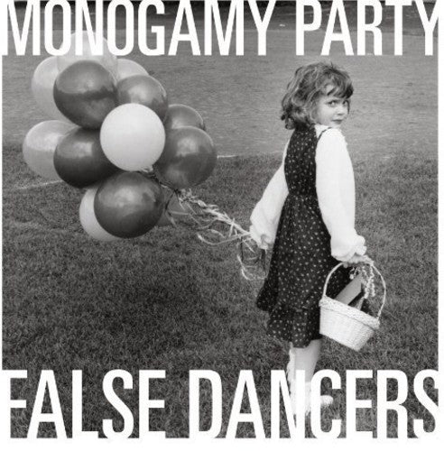 Monogamy Party - False Dancers (Vinyl) { vinyl }