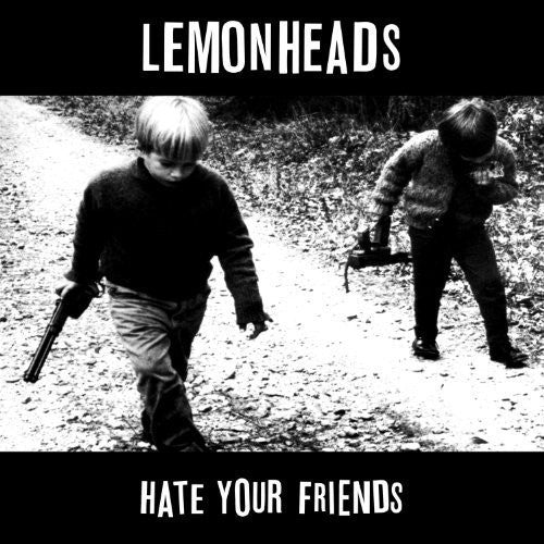The Lemonheads - Hate Your Friends: Deluxe Edition (Vinyl) { vinyl }