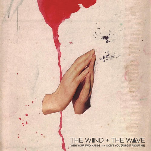 WIND & THE WAVE - With Your Two Hands (Vinyl) { vinyl }