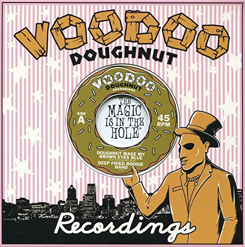 Deep Fried Boogie Band - Doughnut Make My Brown Eyes Blue / Tokyo Cowboy (Vinyl) { vinyl }