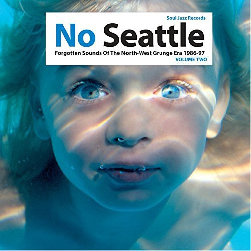 Soul Jazz Records Presents - No Seattle: Forgotten Sounds of the North West (Vinyl) { vinyl }