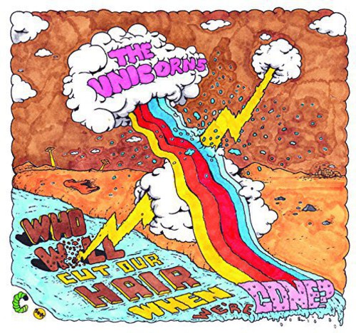 The Unicorns - Who Will Cut Our Hair When We're Gone (Remastered) (Vinyl) { vinyl }