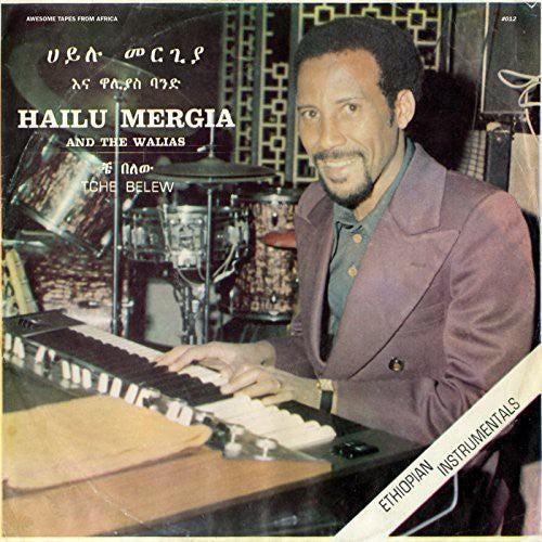 Hailu Mergia & the Walias - Tche Belew (Vinyl) { vinyl }