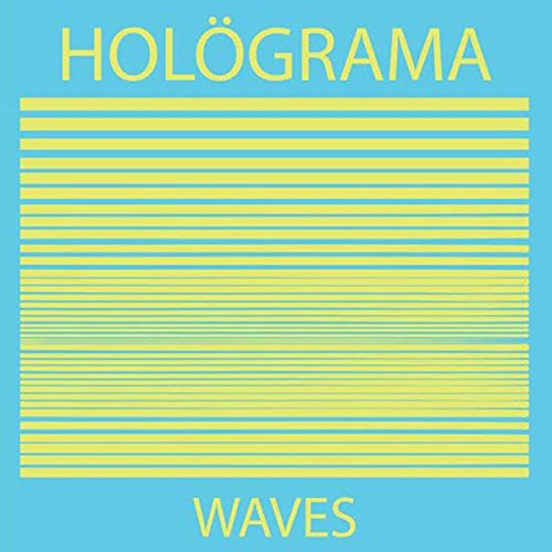 Holograma - Waves (Vinyl) { vinyl }