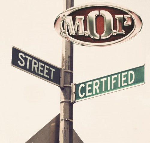 M.O.P. - Street Certified (Vinyl) { vinyl }