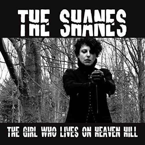 The Shanes - Girl Who Lives on Heaven Hill (Vinyl) { vinyl }
