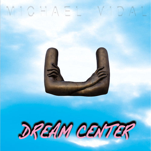Michael Vidal - Dream Center (Vinyl) { vinyl }